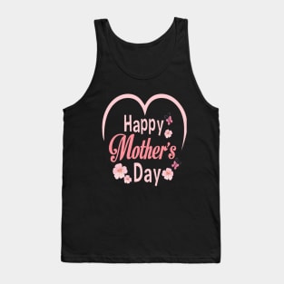 happy mothers day Tank Top